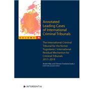 Annotated Leading Cases of International Criminal Tribunals - volume 70 International Criminal Tribunal for the Former Yugoslavia / International Residual Mechanism for Criminal Tribunals 29 November 2017 - 20 March 2019