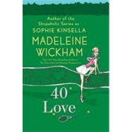 40 Love : A Novel