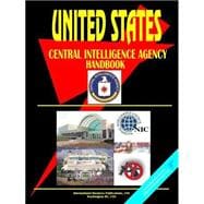 U. S. Central Intelligence Agency (CIA) Handbook,9780739732755
