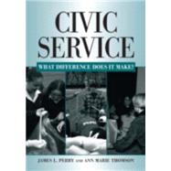 Civic Service: What Difference Does it Make?: What Difference Does it Make?