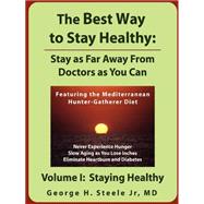 The Best Way to Stay Healthy: Stay As Far Away from Doctors As You Can