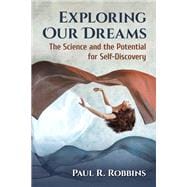 Exploring Our Dreams
