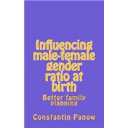 Influencing Male-female Gender Ratio at Birth