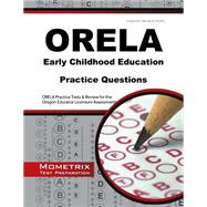 Orela Early Childhood Education Practice Questions