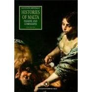 Histories of Malta, Volume X : Passions and Compassions