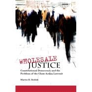 Wholesale Justice