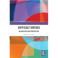 Difficult Virtues