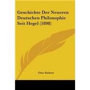 Geschichte Der Neueren Deutschen Philosophie Seit Hegel