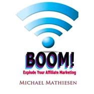 Explode Your Affiliate Marketing