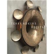 Terry Adkins Recital