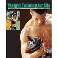 Weight Training For Life