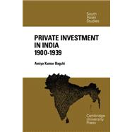 Private Investment in India 1900â€“1939