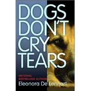 Dogs Don't Cry Tears: Understanding the Emotional Pain of Animals