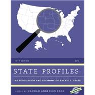 State Profiles 2018 The Population and Economy of Each U.S. State