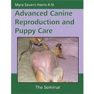 Advanced Canine Reproduction And Puppy Care
