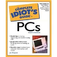 The Complete Idiot's Guide to PCs, 2E