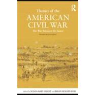 Themes of the American Civil War : Essays on the War Between the States
