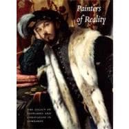 Painters of Reality : The Legacy of Leonardo and Caravaggio in Lombardy