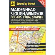 AA Street by Street: Maidenhead, Slough, Windsor, Egham, Eton, Staines