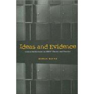 Ideas And Evidence