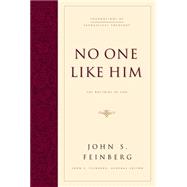 No One Like Him : The Doctrine of God