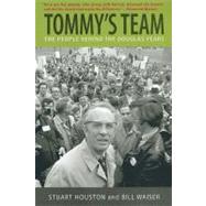 Tommy's Team : The Men and Women Behind the Douglas Years