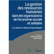 La gestion des ressources humaines dans les organisations de l'économie sociale et solidaire