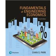 Fundamentals of Engineering Economics Plus MyLab Engineering with Pearson eText -- Access Card Package