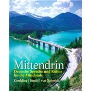 Mittendrin Deutsche Sprache und Kultur für die Mittelstufe Plus MyGermanLab with eText multi semester -- Access Card Package