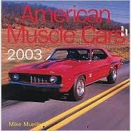American Muscle Cars 2003 Calendar
