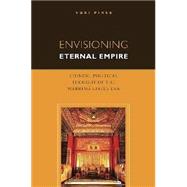 Envisioning Eternal Empire