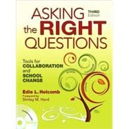 Asking the Right Questions : Tools for Collaboration and School Change