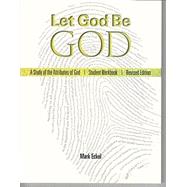 Let God Be God Student Text (HBLGS)