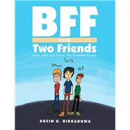 Bff With Two Friends