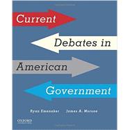 Current Debates in American Government