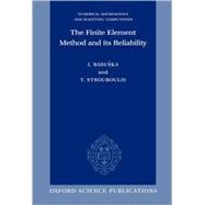The Finite Element Method and Its Reliability