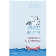 The EU Antitrust Damages Directive Transposition in the Member States