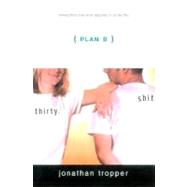 Plan B A Novel