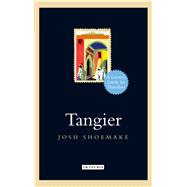 Tangier A Literary Guide for Travellers
