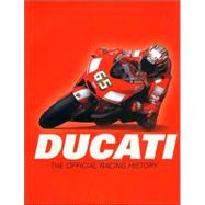 Ducati : The Official Racing History