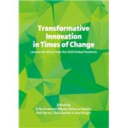 Transformative Innovation in Times of Change