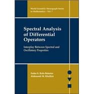 Spectral Analysis of Differential Operators: Interplay Between Spectral And Oscillatory Properties