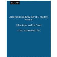 American Headway 4  Student Book B