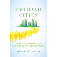 Emerald Cities Urban Sustainability and Economic Development