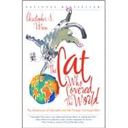The Cat Who Covered the World The Adventures Of Henrietta And Her Foreign Correspondent