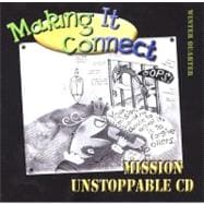 Making It Connect Winter Quarter Mission Unstoppable CD : God's Story: Genesis-Revelation