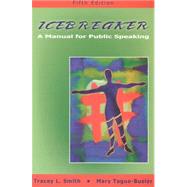 Icebreaker : A Manual for Public Speaking