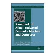 Handbook of Alkali-Activated Cements, Mortars and Concretes