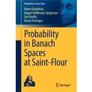 Probability in Banach Spaces at Saint-flour