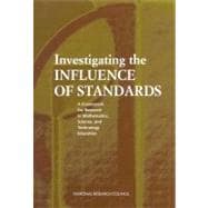 Investigating the Influence of Standards : A Framework for Research in Mathematics, Science, and Technology Education